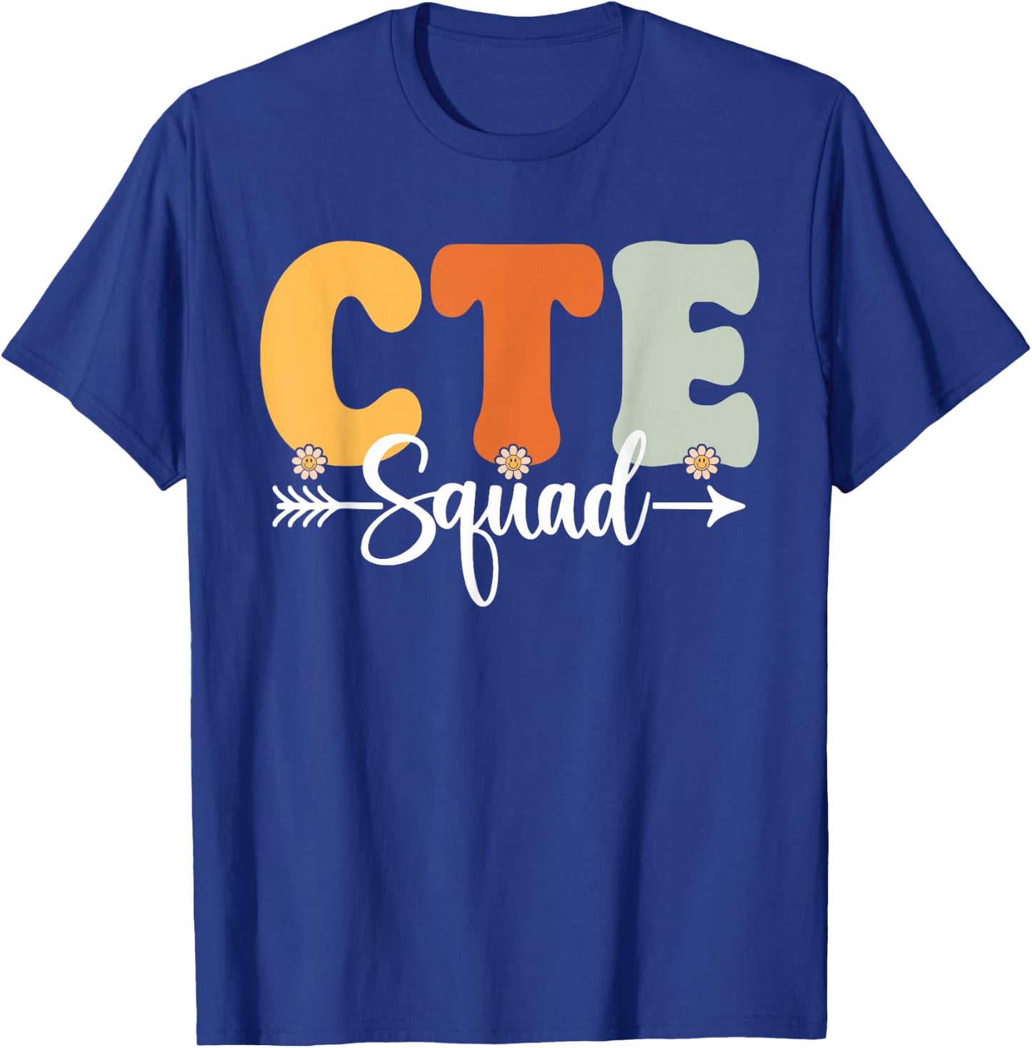 CTE Squad Back To School Teachers Students CTE Crew T-Shirt - T-Shirt | Royal