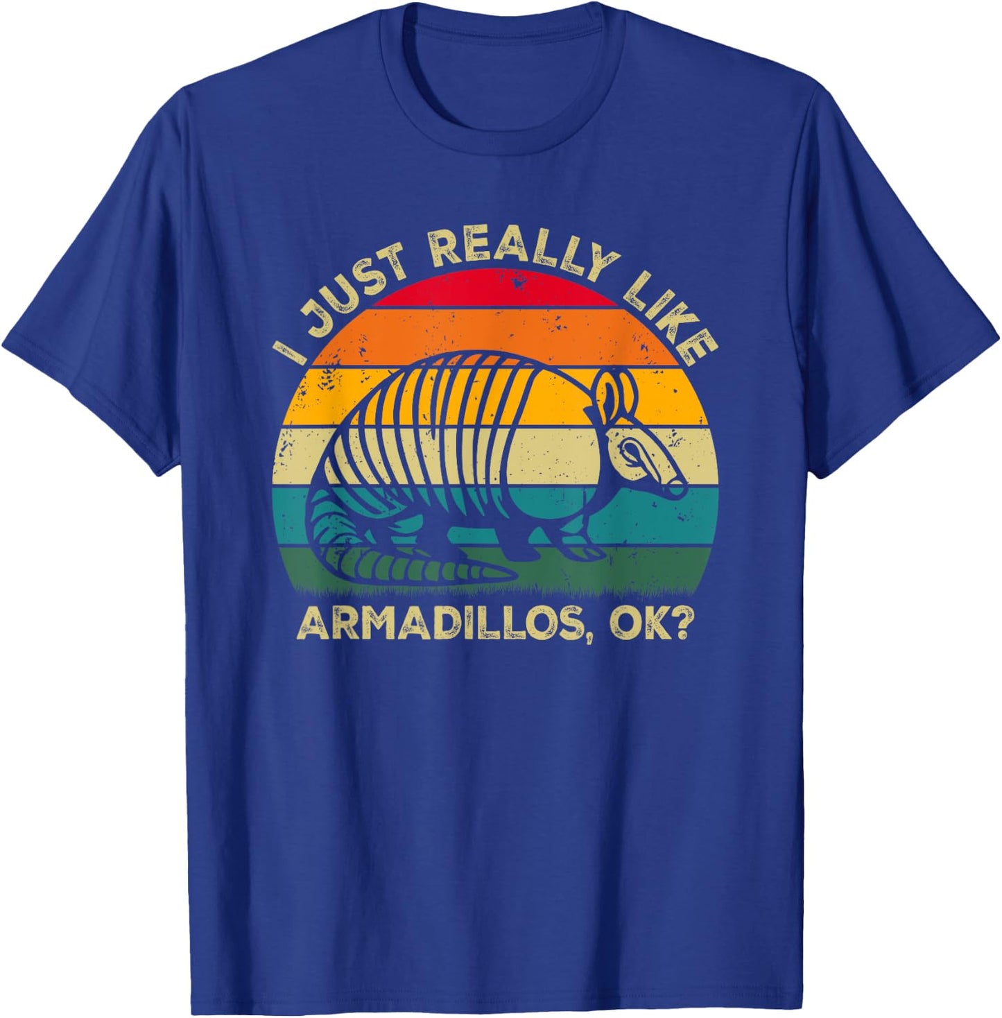 I Just Really Like Armadillos, OK? Funny Armadillo Retro T-Shirt - T-Shirt | Royal