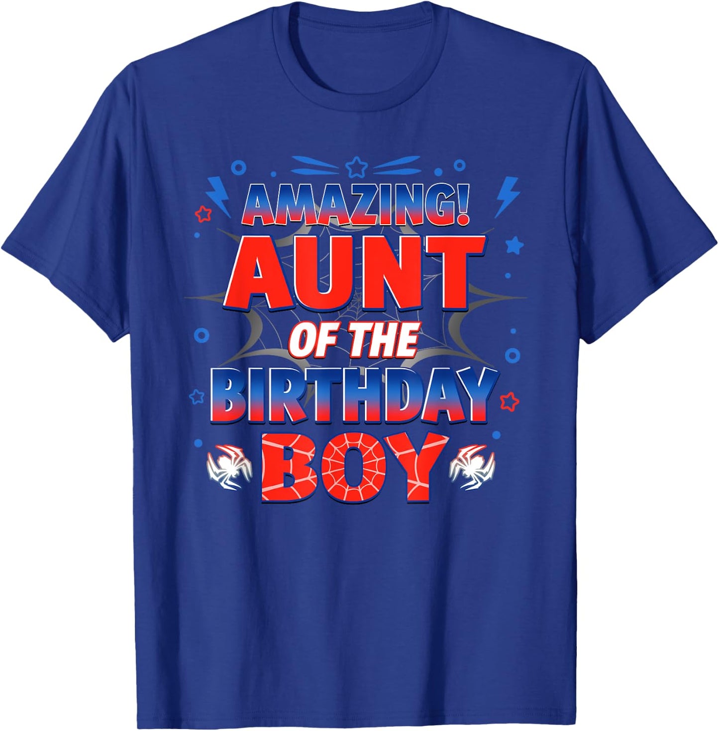 Aunt of the Birthday Boy Costume Spider Web Birthday Party T-Shirt - T-Shirt | Royal