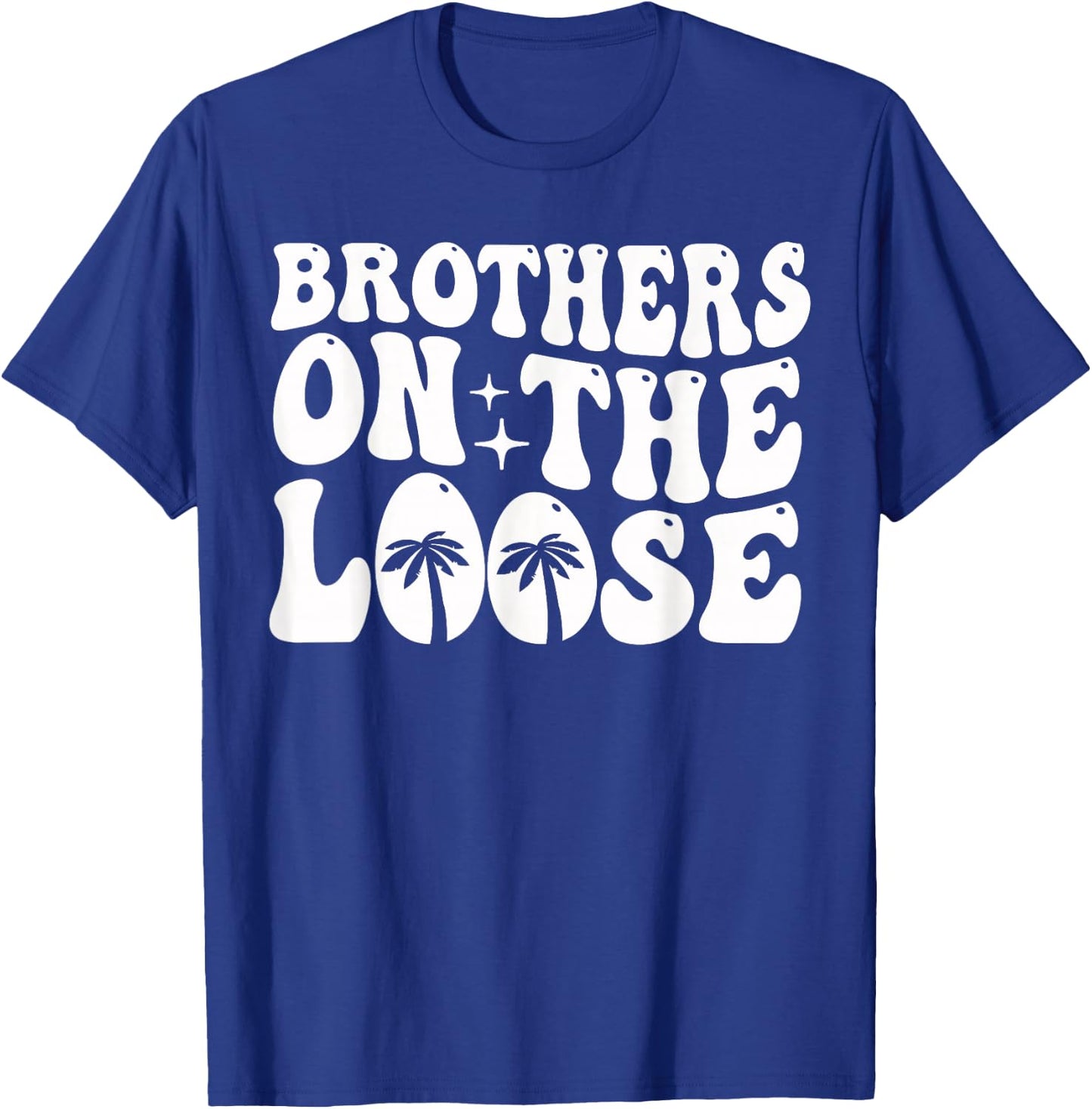 Brothers On The Loose Siblings Brothers Trip T-Shirt - T-Shirt | Royal