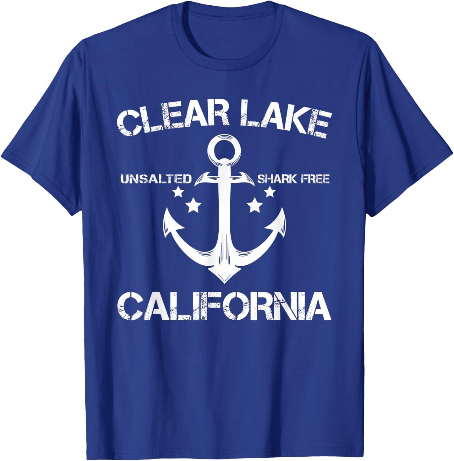 CLEAR LAKE CALIFORNIA Funny Fishing Camping Summer Gift Men Women Kids T-Shirt - T-Shirt | Royal