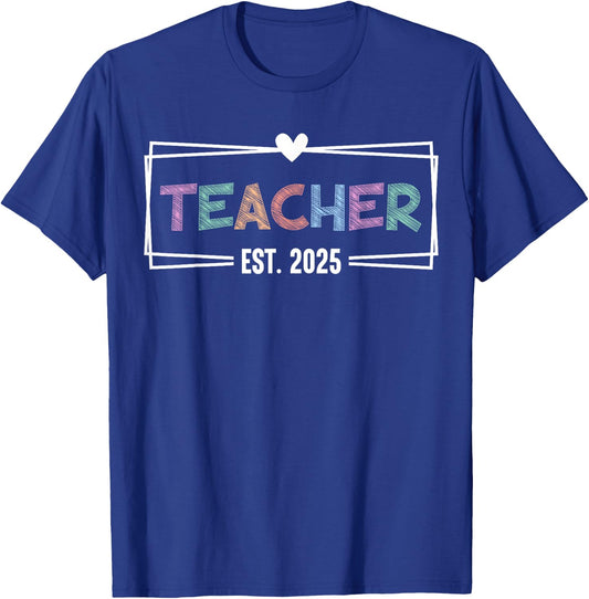 Teacher Est 2025 Promoted To School Teacher 2025 T-Shirt - T-Shirt | Royal