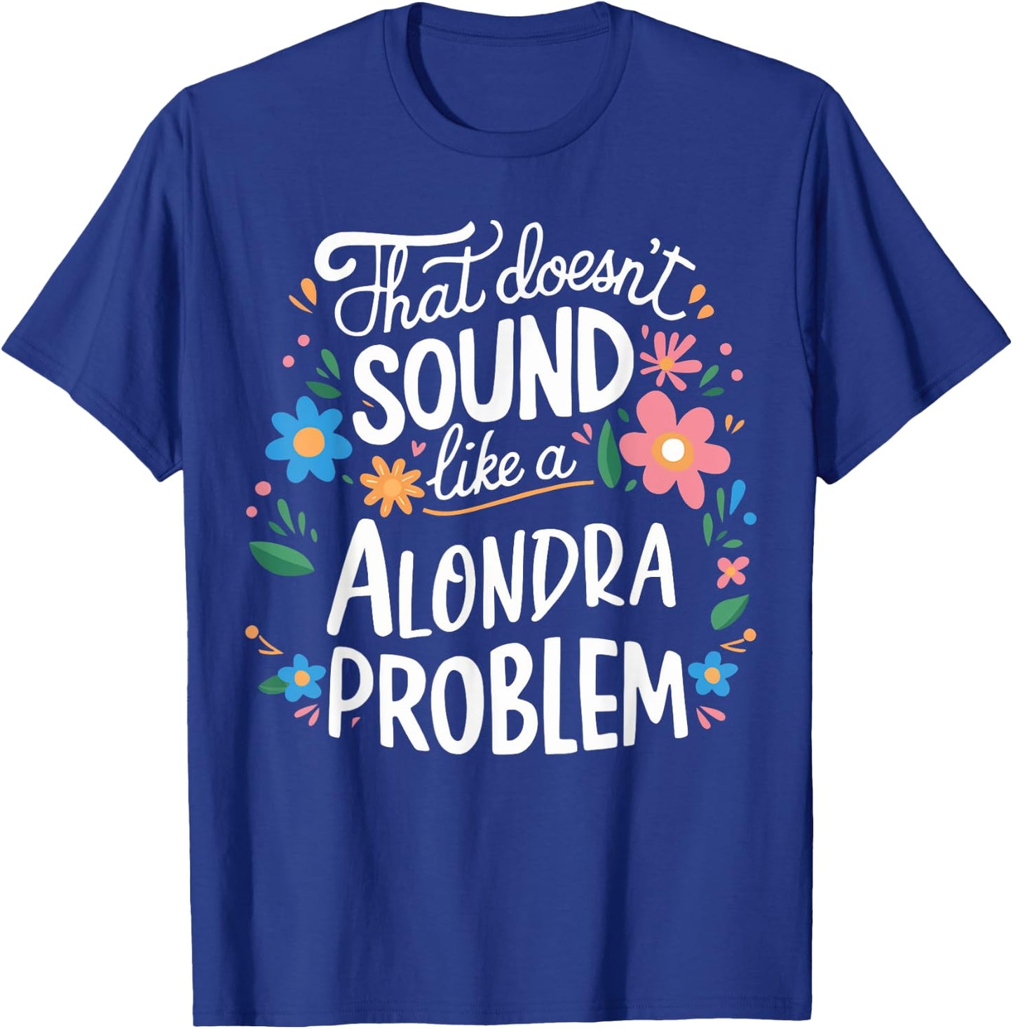 Alondra Personalized Cute Flower Girls Alondra Name T-Shirt - T-Shirt | Royal