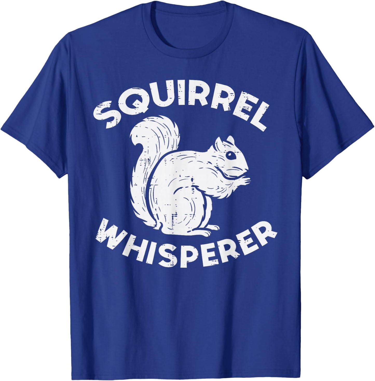 Squirrel Whisperer Rodent Funny Animal Men Women Kids Teen T-Shirt - T-Shirt | Royal