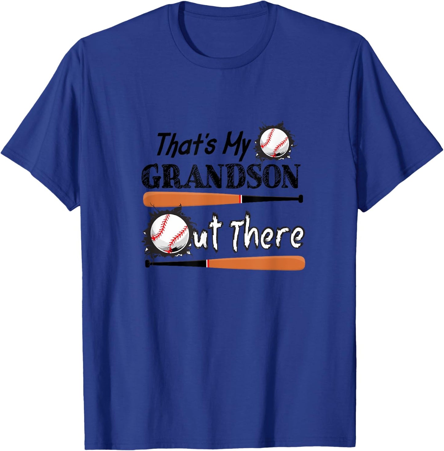 That's My Grandson Out There Baseball Grandma Father's Day T-Shirt - T-Shirt | Royal