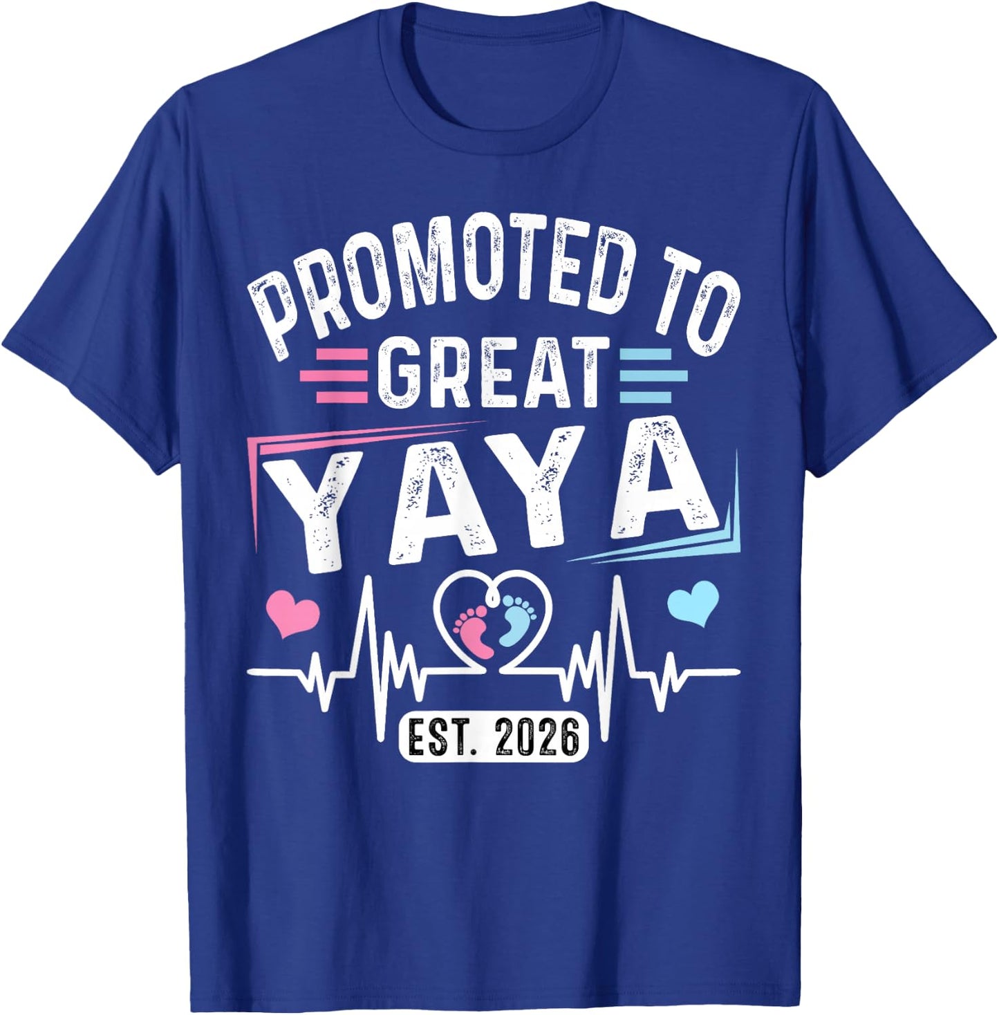 Promoted to Great Yaya Est. 2026 Soon to Be Yaya T-Shirt - T-Shirt | Royal