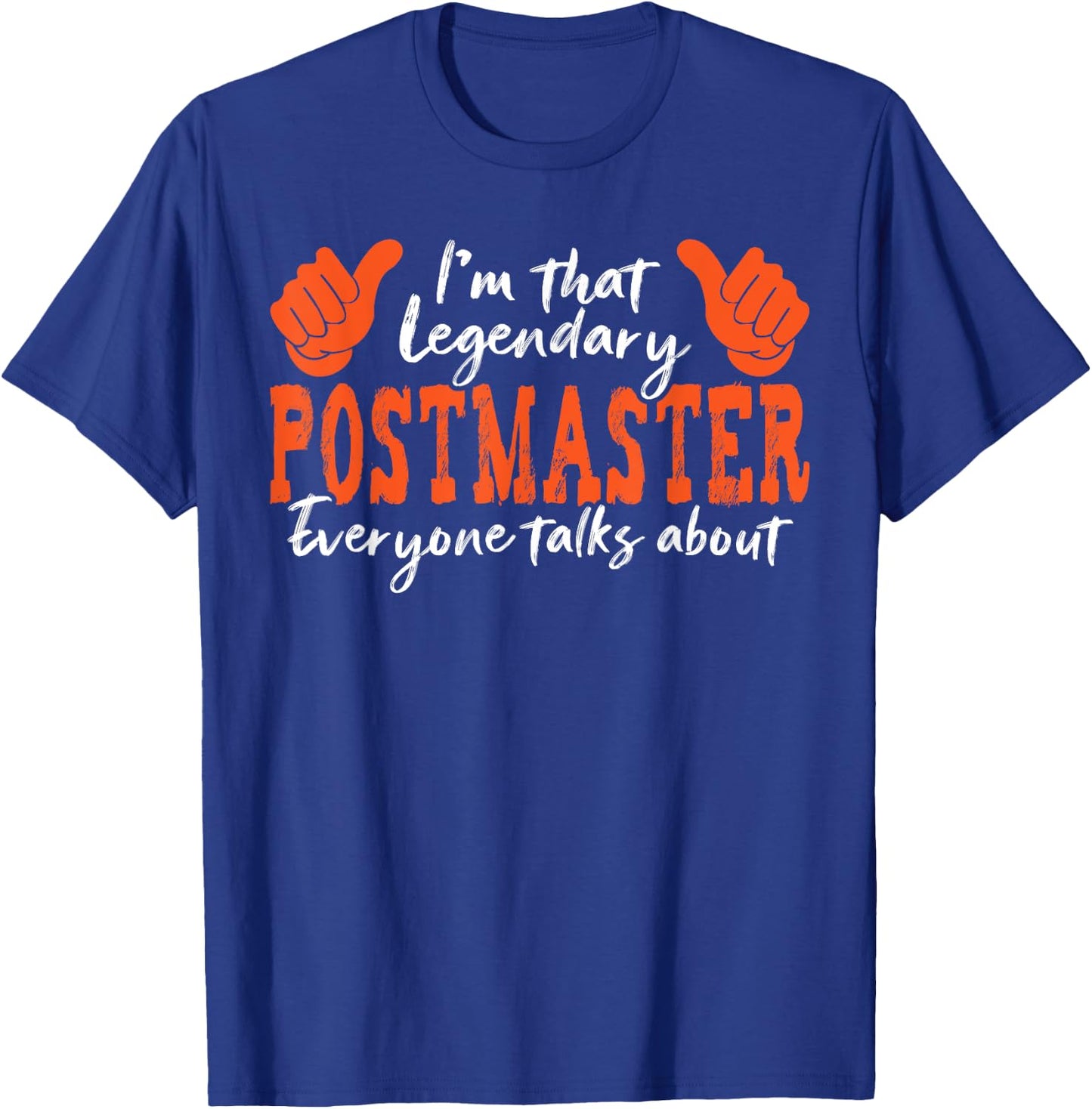 Funny Profession Quote Legendary Postmaster T-Shirt - T-Shirt | Royal