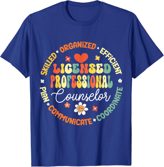 LPC Licensed Professional Counselor School Counseling Office T-Shirt - T-Shirt | Royal