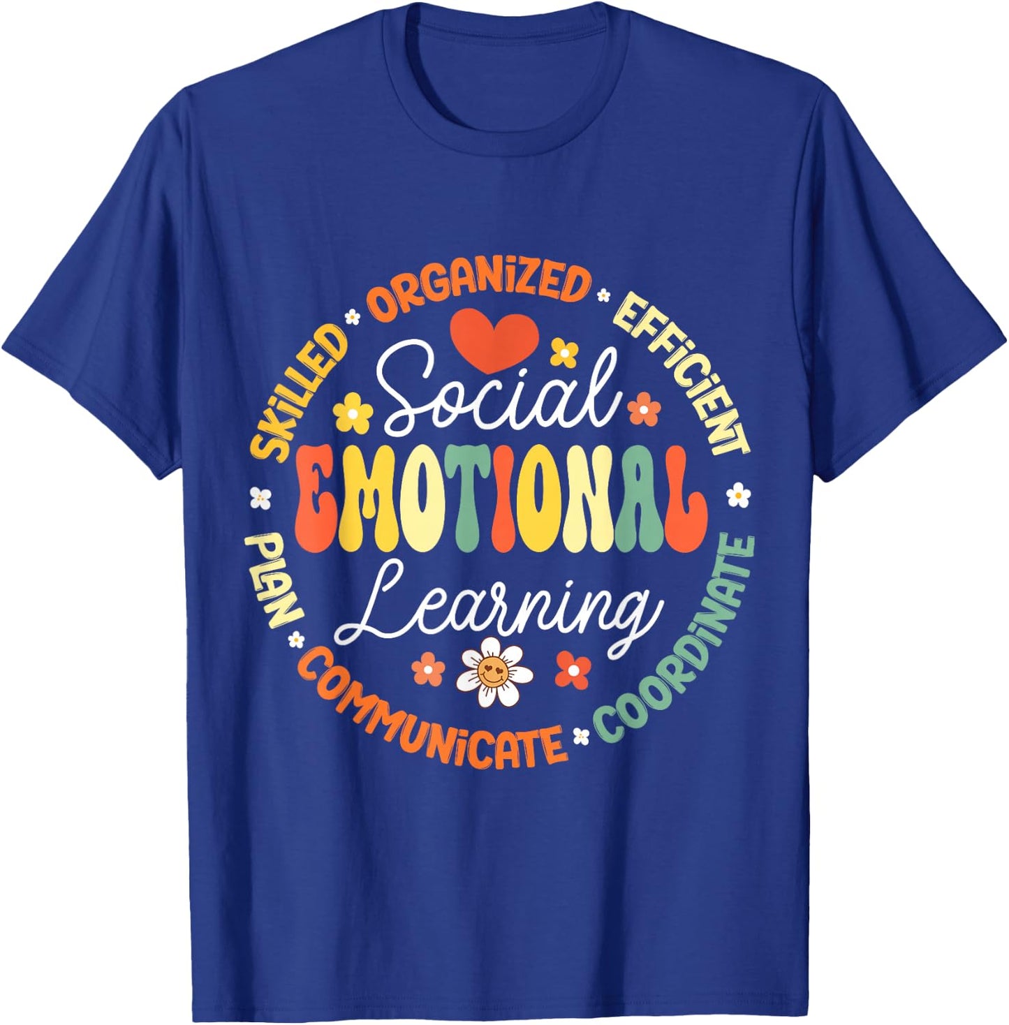 Social Emotional Learning Heart Counselor Teacher SEL Day T-Shirt - T-Shirt | Royal