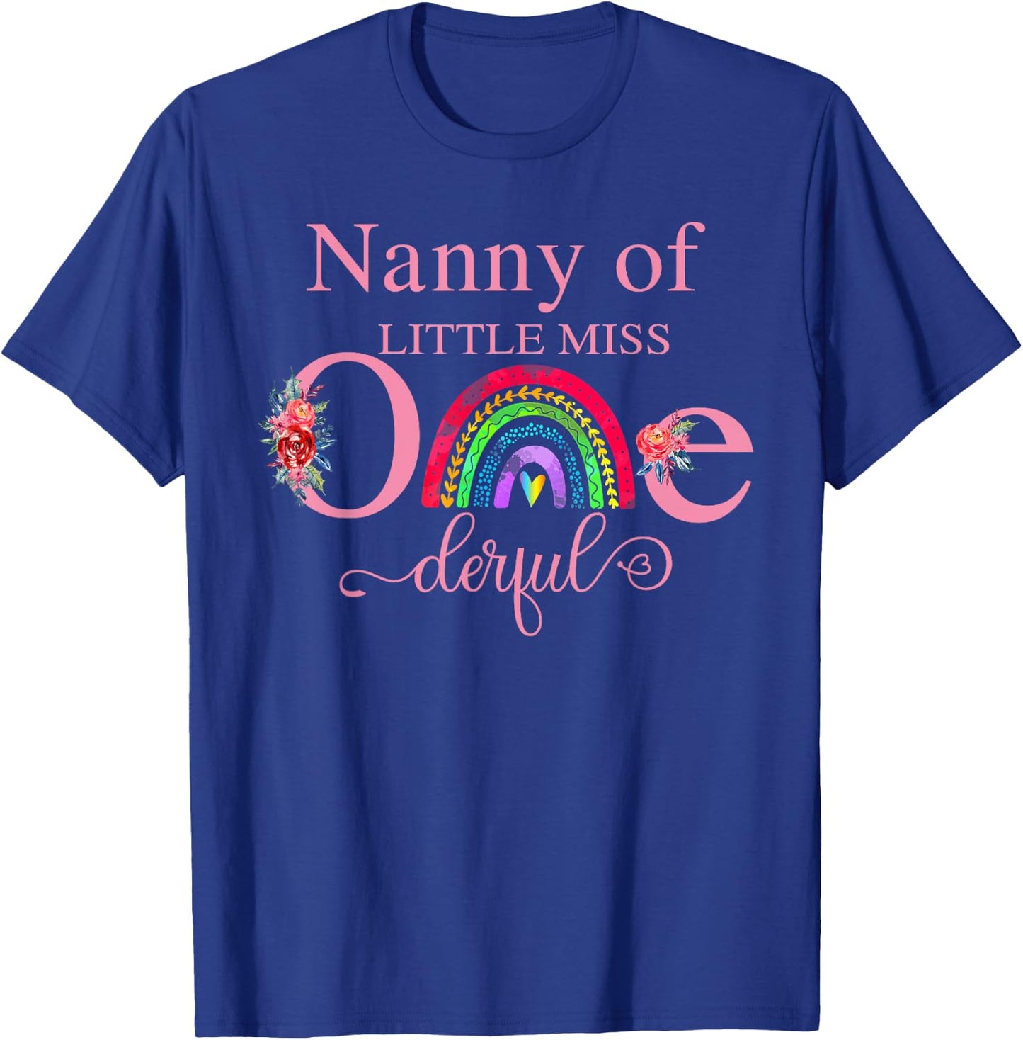 Nanny of Little Miss Onederful Birthday First One-Derful T-Shirt - T-Shirt | Royal