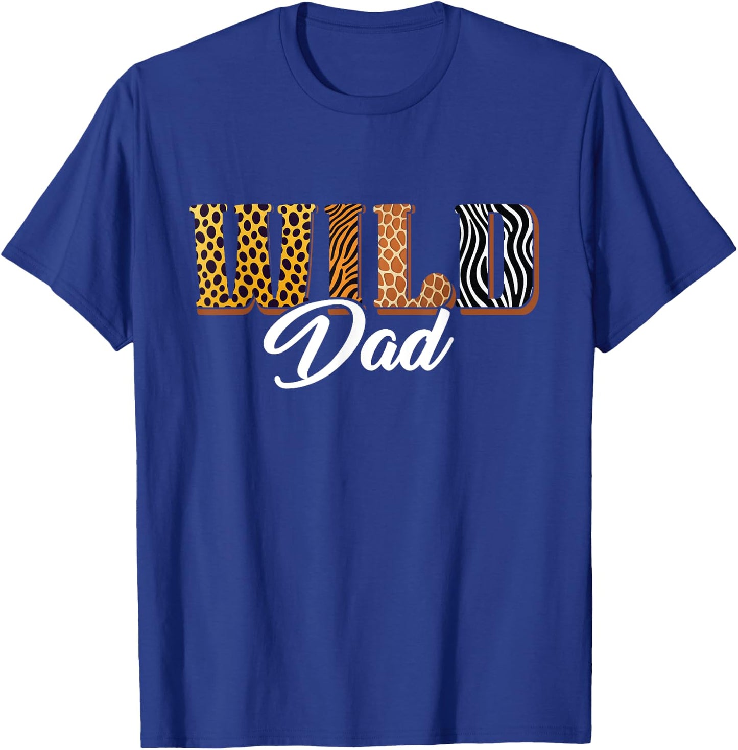 Wild Dad Zoo Safari Jungle Animal Birthday Matching Family T-Shirt - T-Shirt | Royal