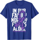 Testicular Cancer Support Family Testicular Cancer Awareness T-Shirt - T-Shirt | Royal