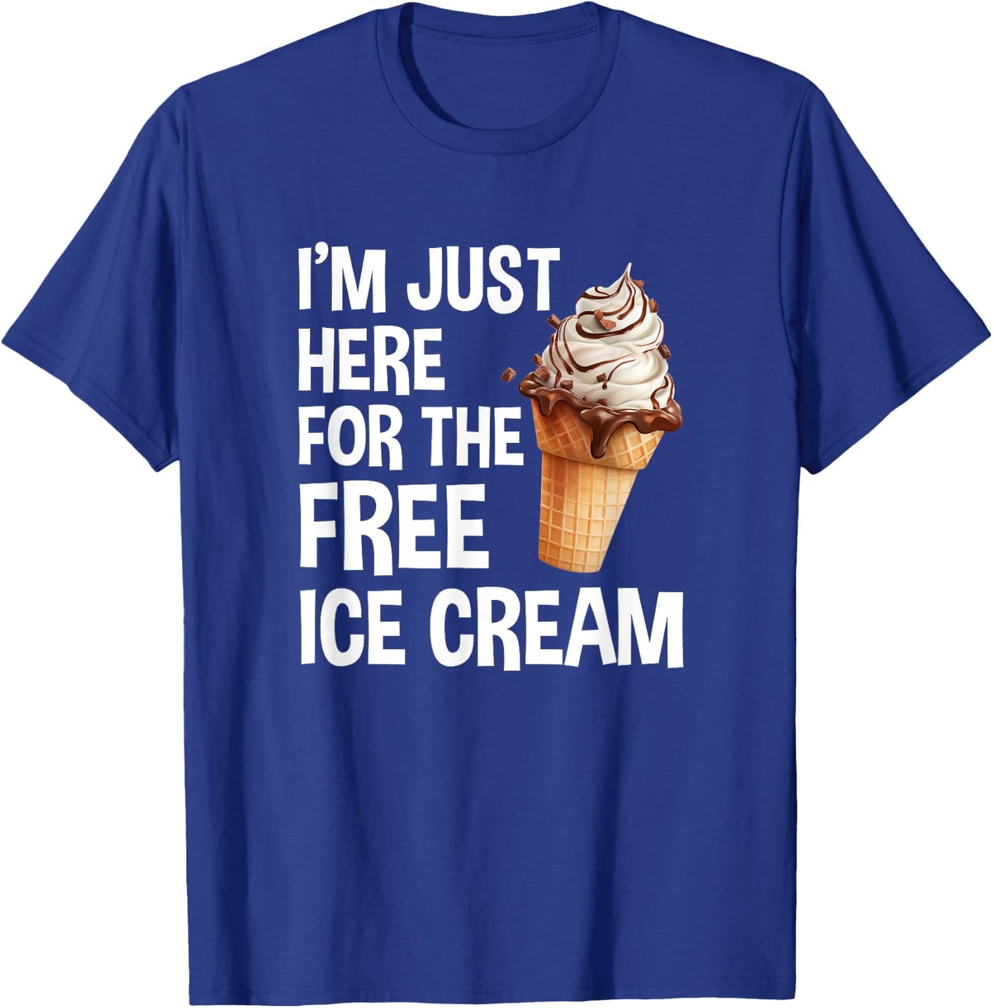 I'm Just Here For The Free Ice Cream Funny Cruise 2025 T-Shirt - T-Shirt | Royal