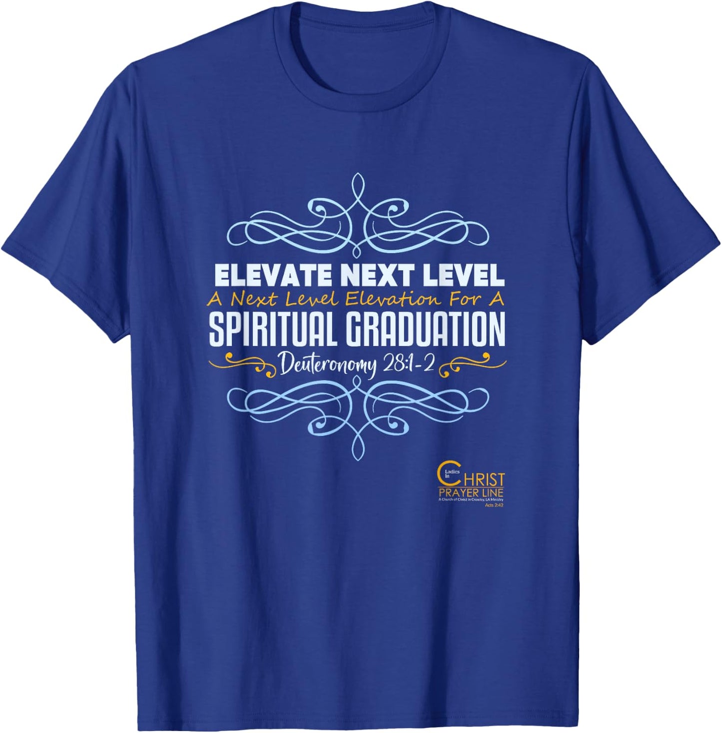 Elevate Next Level Spiritual Graduation T-Shirt - T-Shirt | Royal