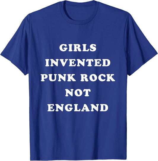 Girls Invented Punk Rock Not England T-Shirt - T-Shirt | Royal