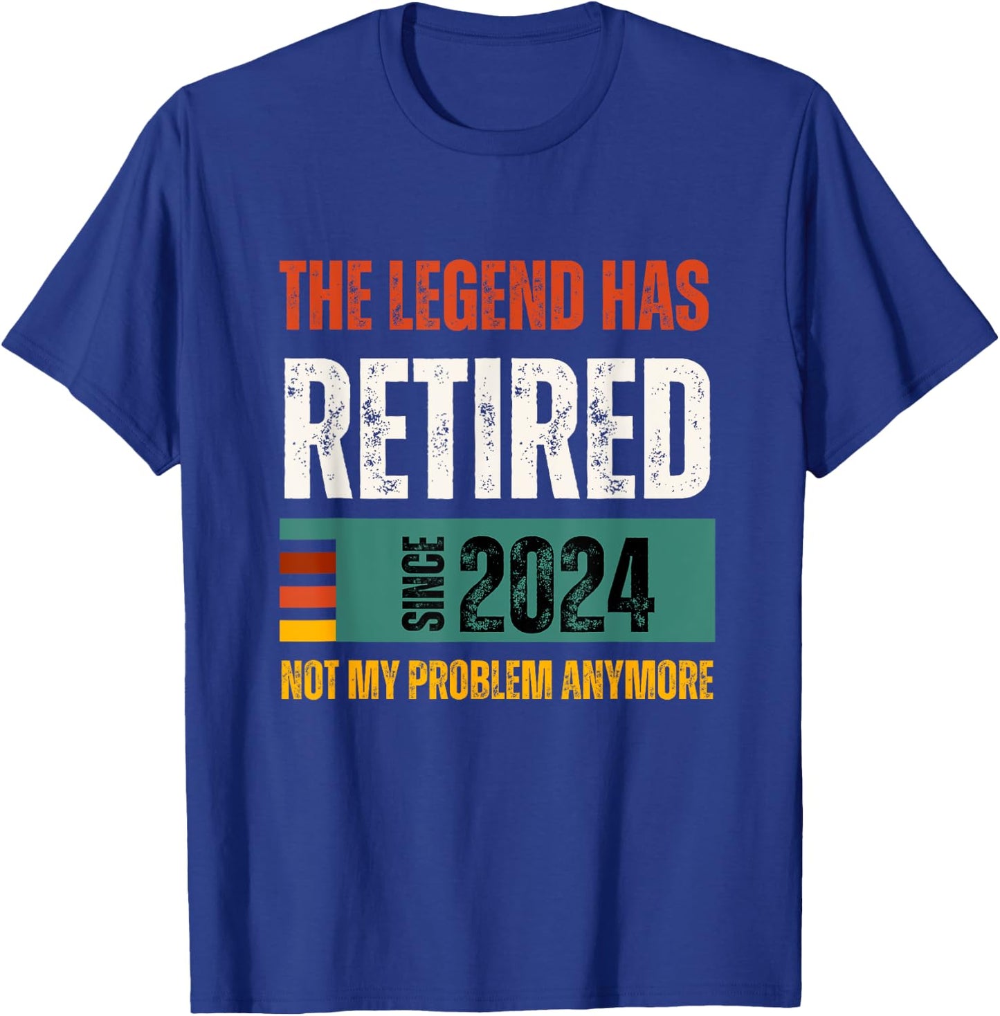 Funny Retro Retirement 2024 | The Legend Has Retired Gifts T-Shirt - T-Shirt | Royal