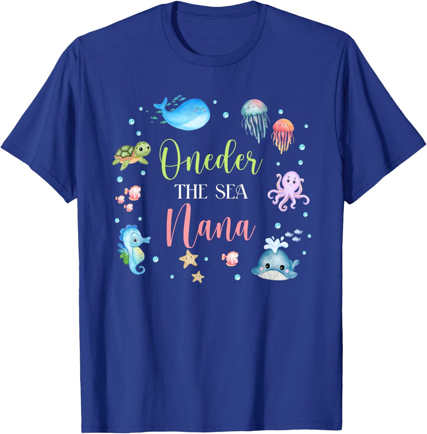Nana Under Sea Birthday Party Ocean Sea Animals Themed T-Shirt - T-Shirt | Royal