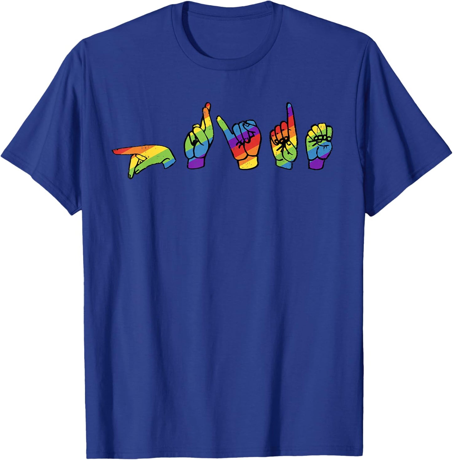 Funny Pride Sign Language Rainbow Lesbian Gay LGBTQ ASL T-Shirt - T-Shirt | Royal