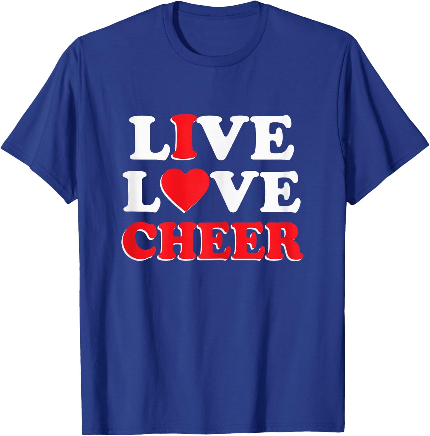 Live Love Cheer Girls Women Cheerleading Cheerleader Cheer T-Shirt - T-Shirt | Royal