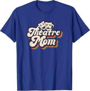 Theatre Mom Retro Theatre Actress Mom Theater Mother T-Shirt - T-Shirt | Royal
