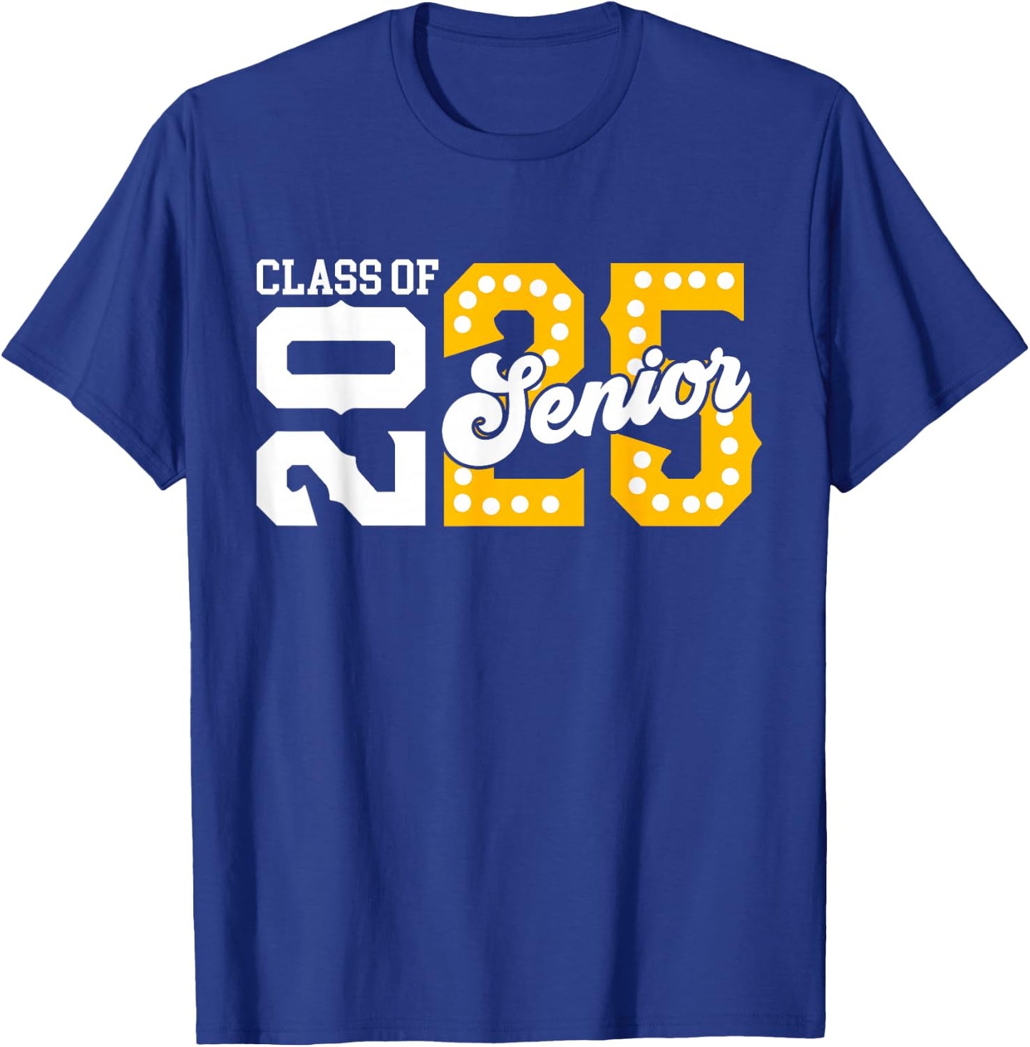 Class of 2025 Senior 2025 Back To School Graduation Party T-Shirt - T-Shirt | Royal