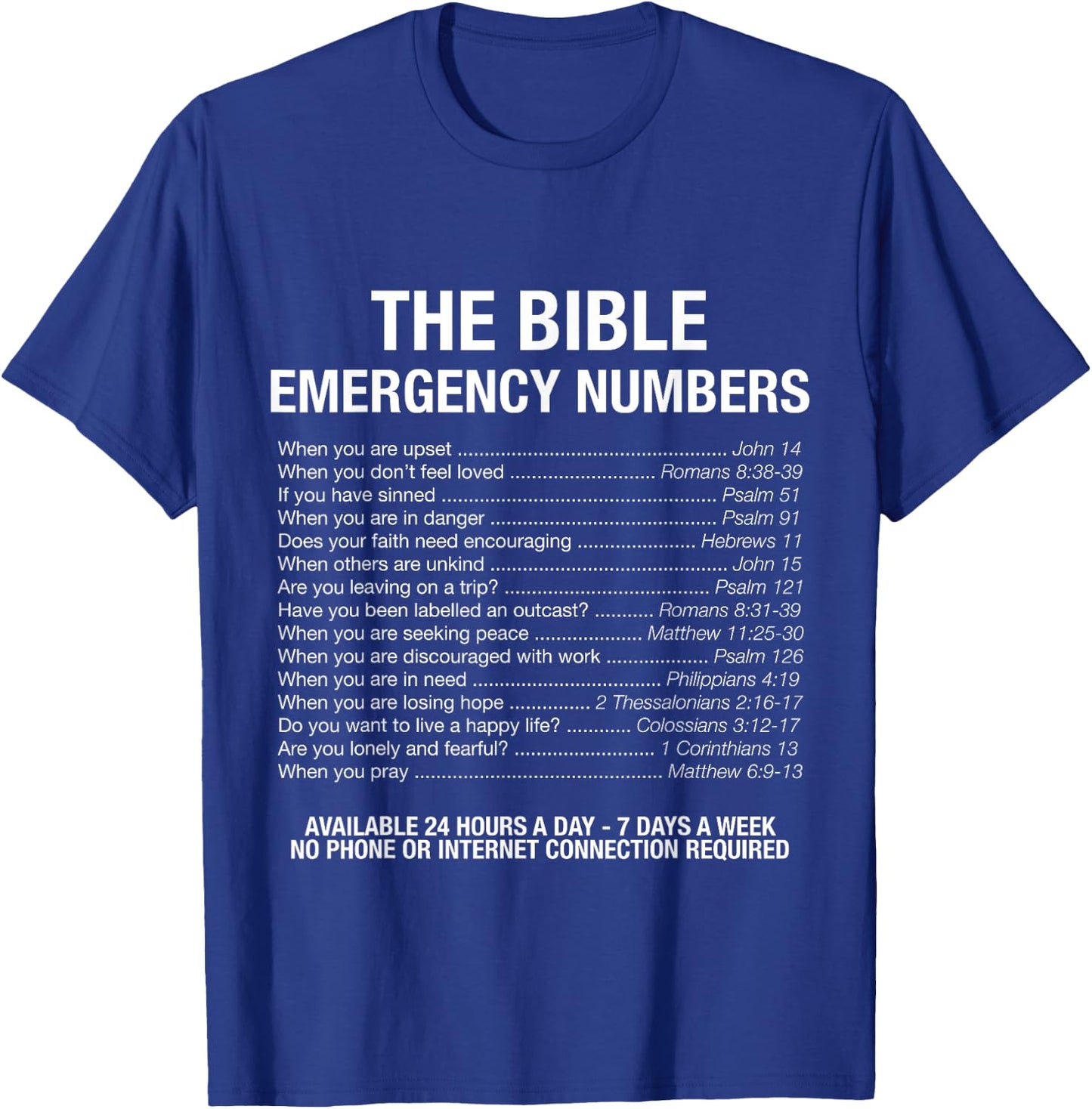 The Bible Emergency Numbers T-Shirt - T-Shirt | Royal