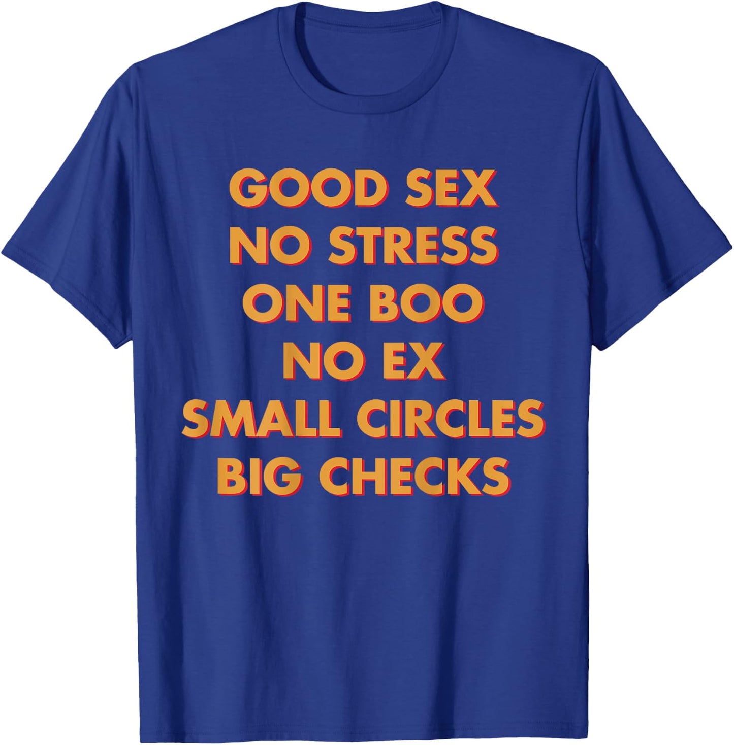 Good Sex No Stress One Boo No Ex Small Circles Big Checks T-Shirt - T-Shirt | Royal