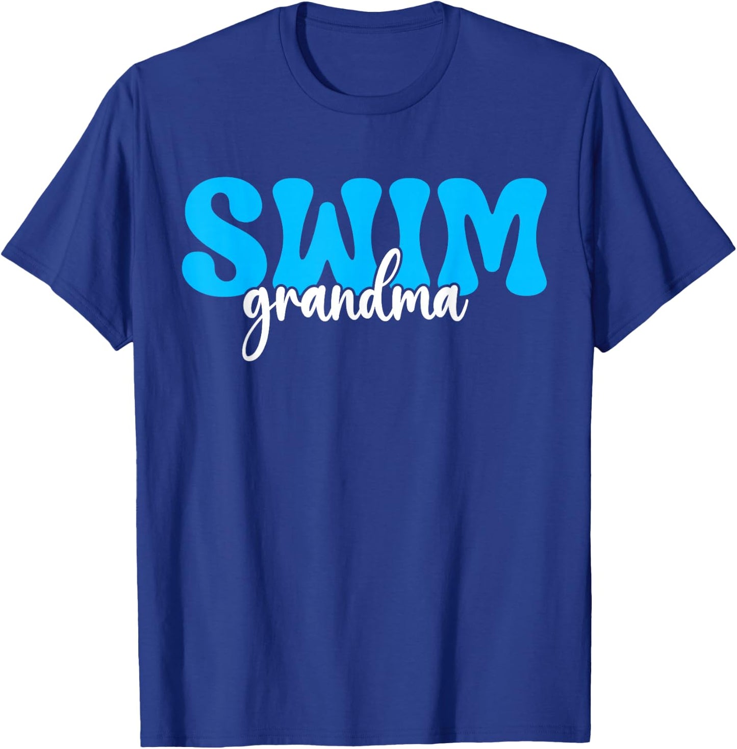 Swim Grandma Swim Grandmother Swimming Grandma T-Shirt - T-Shirt | Royal