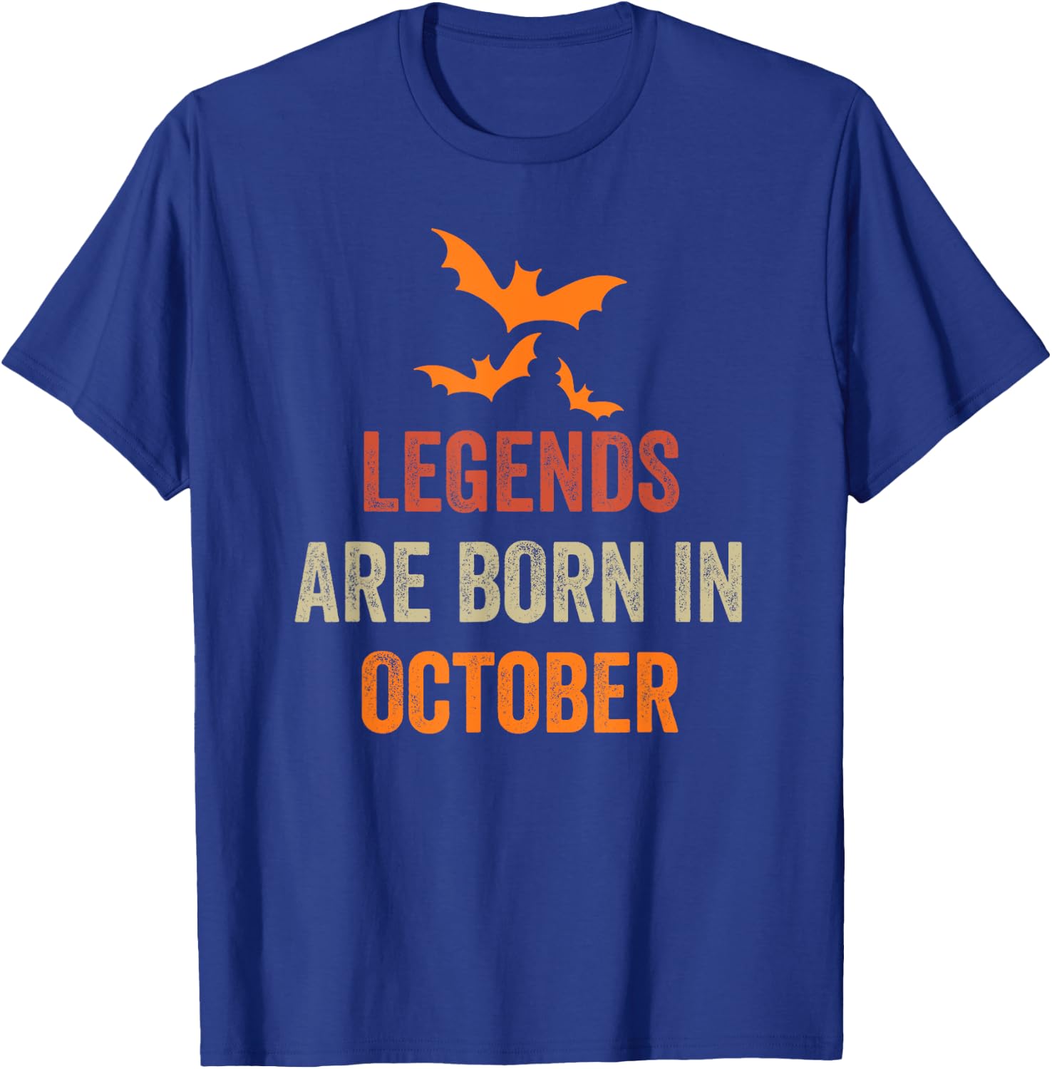 Legends Are Born In October T-Shirt - T-Shirt | Royal