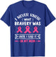 I Never Knew What Bravery Was Until I Saw It In My Mom Breas T-Shirt - T-Shirt | Royal