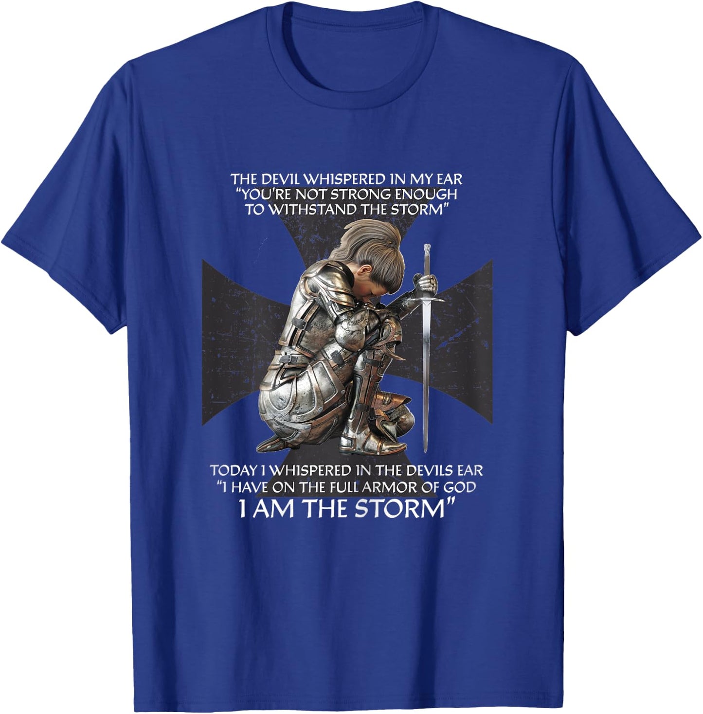 Distressed I Am The Storm Armor of God Christian Graphic T-Shirt - T-Shirt | Royal