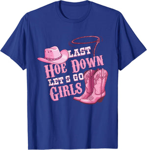 Last Hoe Down Bachelorette Western style T-Shirt - T-Shirt | Royal
