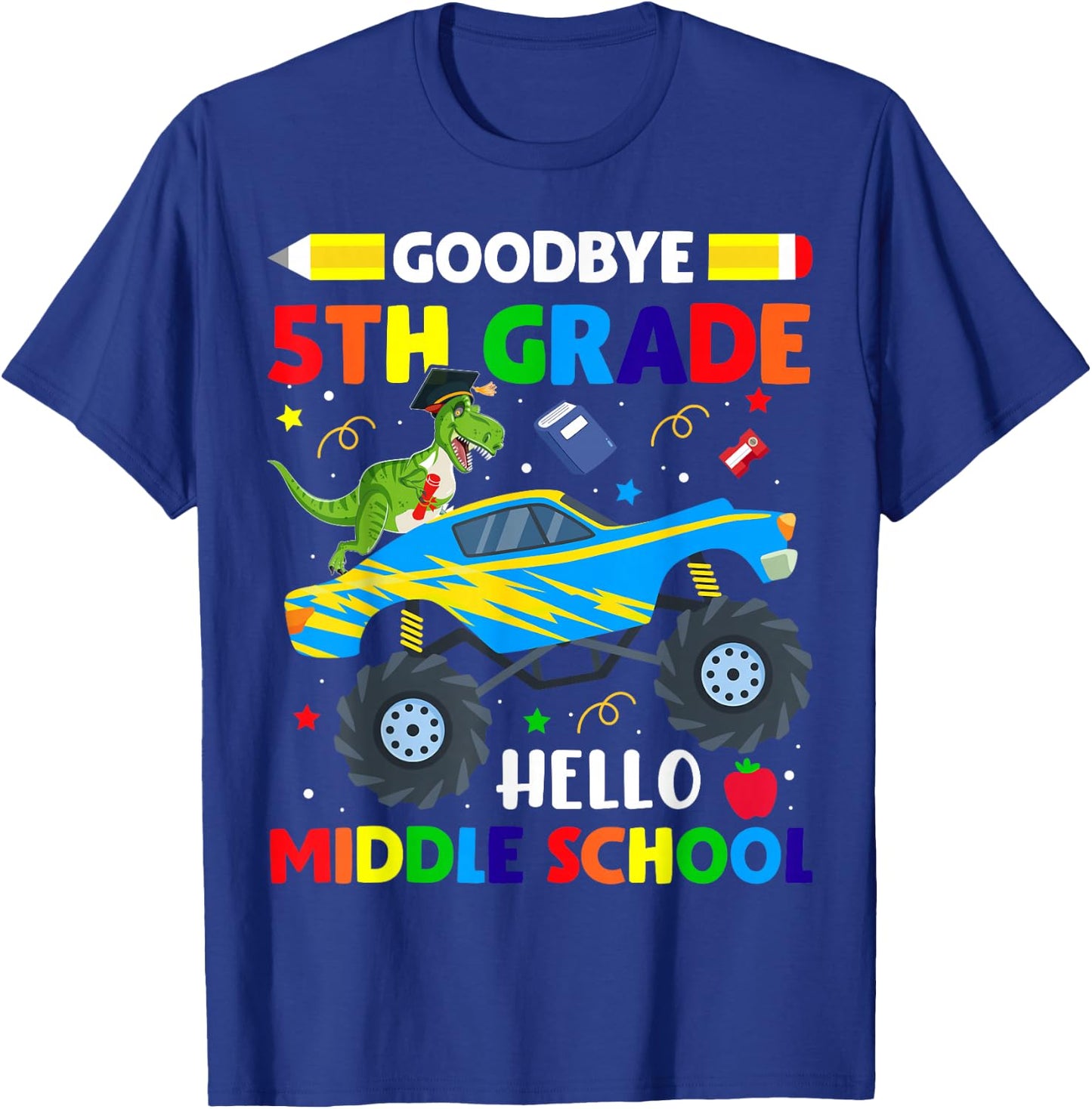 Goodbye 5th Grade Hello Middle School Graduation Class 2024 T-Shirt - T-Shirt | Royal