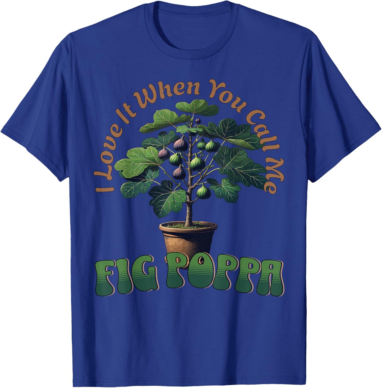 Funny Fig Tree for Gardeners And Fruit Orchard Growers T-Shirt - T-Shirt | Royal