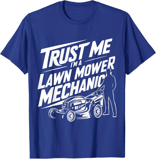 Funny Gardening Father Trust Me I'm a Lawn Mower Mechanic