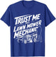 Funny Gardening Father Trust Me I'm a Lawn Mower Mechanic T-Shirt - T-Shirt | Royal