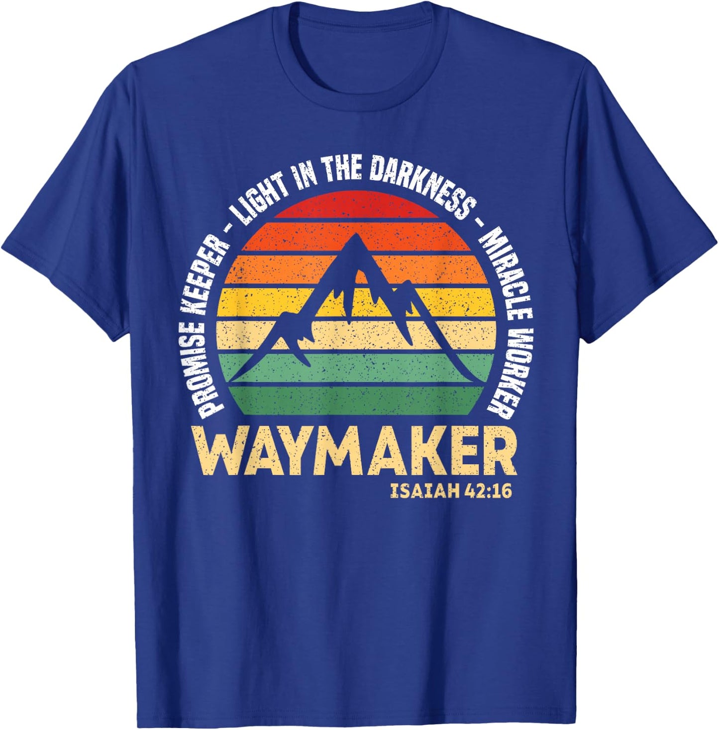 Waymaker Promise Keeper Miracle Worker Christian Believer T-Shirt - T-Shirt | Royal