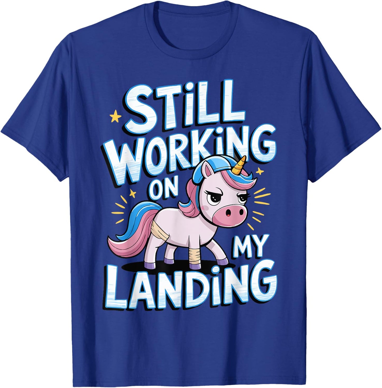 Still Working On My Landing Unicorn Broken Bone T-Shirt - T-Shirt | Royal
