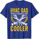 Vintage HVAC Technician Father HVAC Dad Funny Father's Day T-Shirt - T-Shirt | Royal