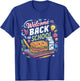 Welcome Back To School Lunch Lady First Day Of School T-Shirt - T-Shirt | Royal