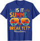 Is It Summer Break Yet Bus Driver Last Day Of School Men Women Girls Kids T-Shirt - T-Shirt | Royal