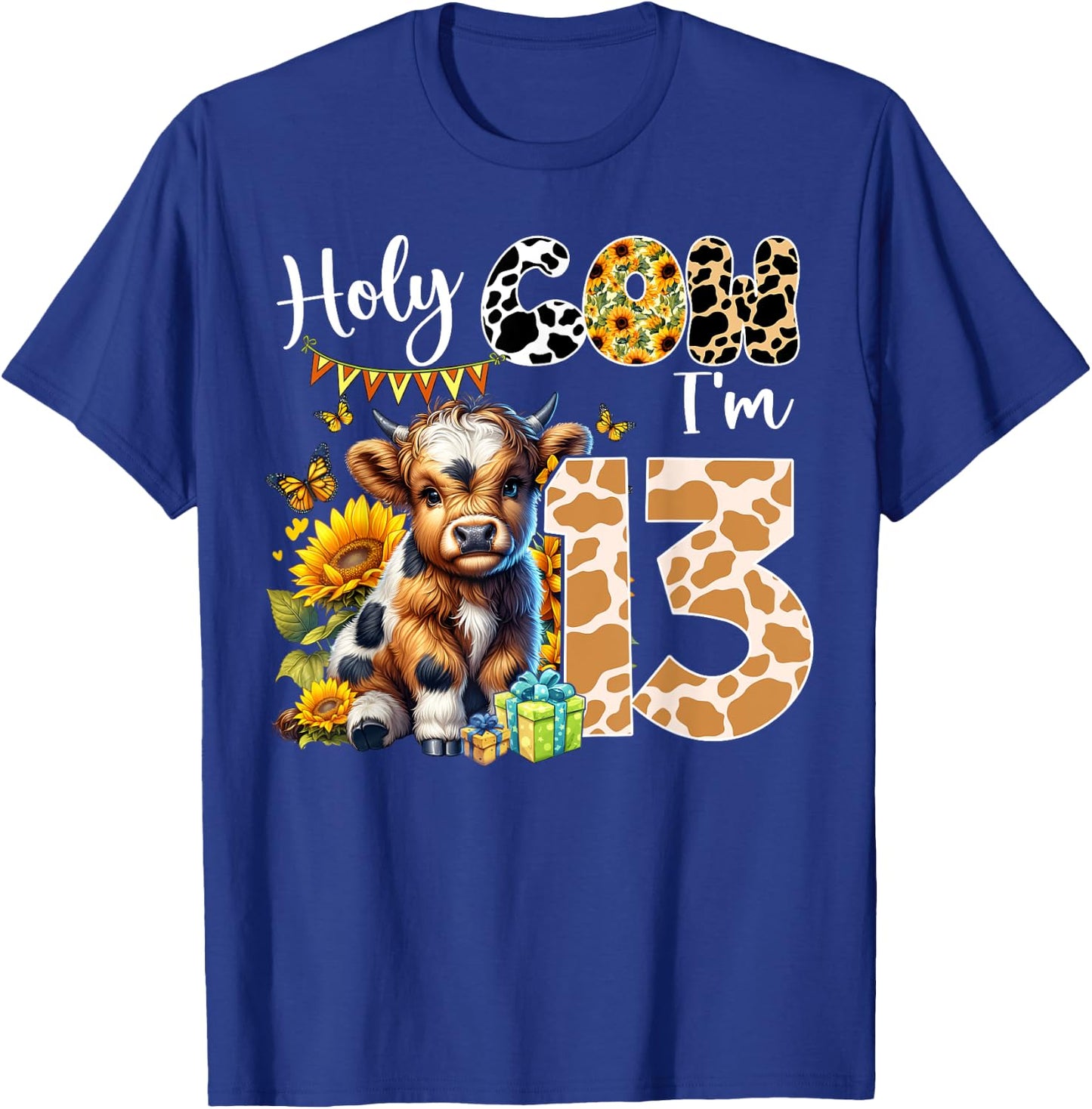 Holy Cow I’m 13 Years Old Dairy Cow Sunflowers 13th Birthday T-Shirt - T-Shirt | Royal