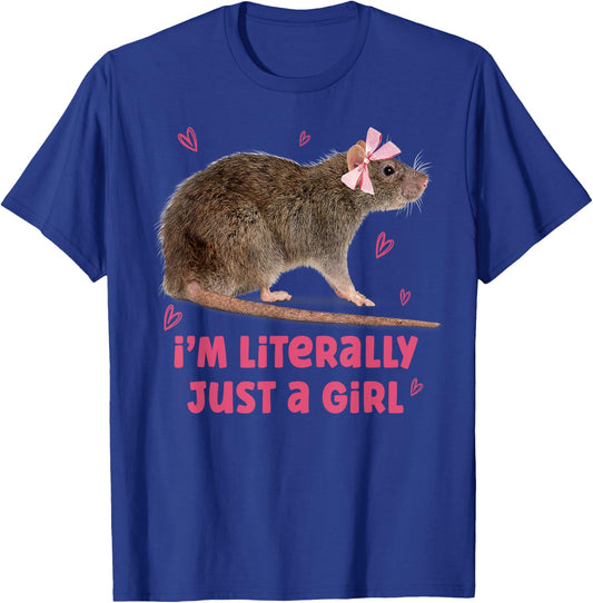 I'm Literally Just A Girl Funny Rat Pet Lover T-Shirt - T-Shirt | Royal