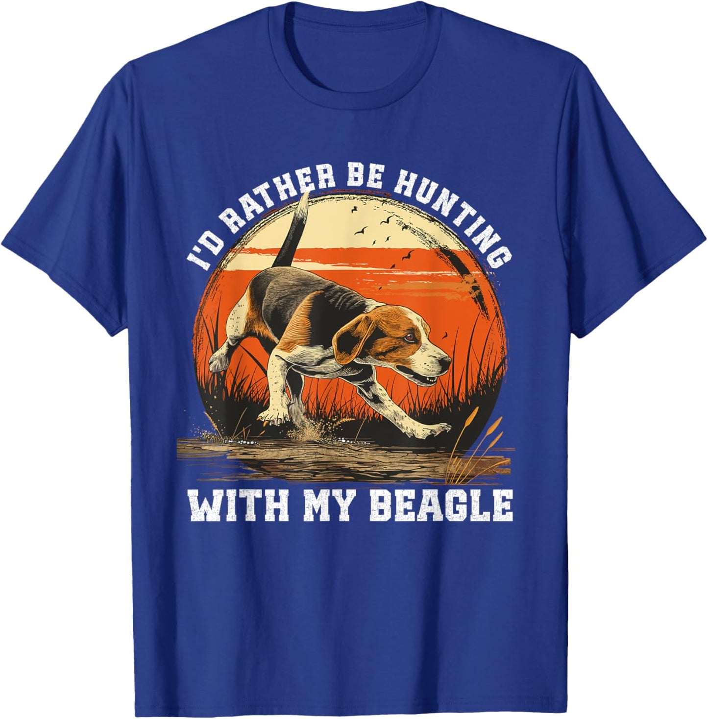 Dog Hunter I'd Rather Be Beagle Hunting Women T-Shirt - T-Shirt | Royal