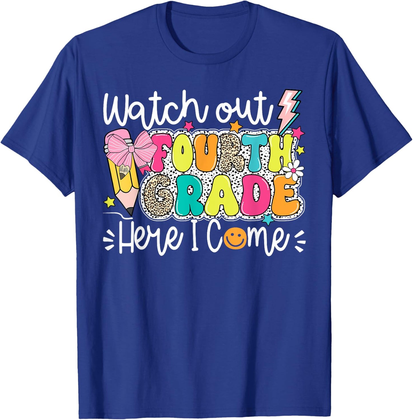 Funny Watch Out 4th Grade Here I Come Cute Girls Boys T-Shirt - T-Shirt | Royal