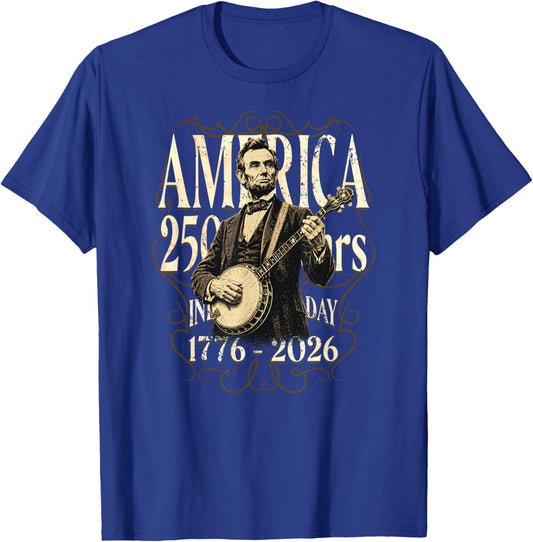 Country-Banjo-Music Abraham Lincoln Playing Banjo 250 Years T-Shirt - T-Shirt | Royal
