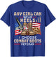 Any US Girl Can Wear Heels I Choose Combat Boots Veteran T-Shirt - T-Shirt | Royal