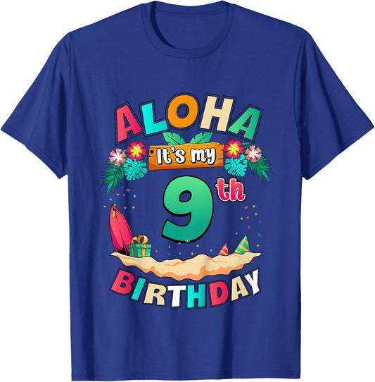 Aloha It's My 9th Birthday Hawaii Tropical Beach Bday T-Shirt - T-Shirt | Royal