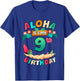 Aloha It's My 9th Birthday Hawaii Tropical Beach Bday T-Shirt - T-Shirt | Royal