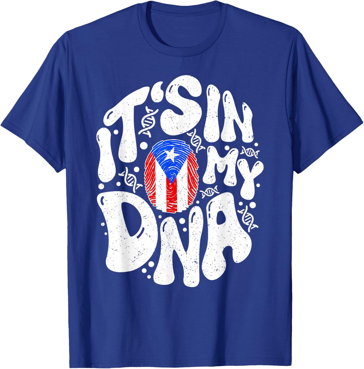 Puerto Rican It's In My DNA Puerto Rico Flag Pride Boricua T-Shirt - T-Shirt | Royal